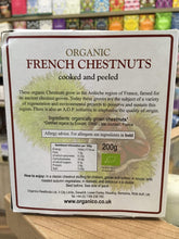 Load image into Gallery viewer, Organico French Chestnuts Cooked &amp; Peeled 200g
